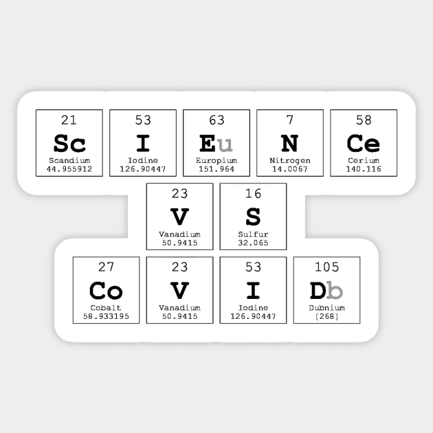 Science Vs Covid Periodic Table Science Print Sticker by Auto-Prints